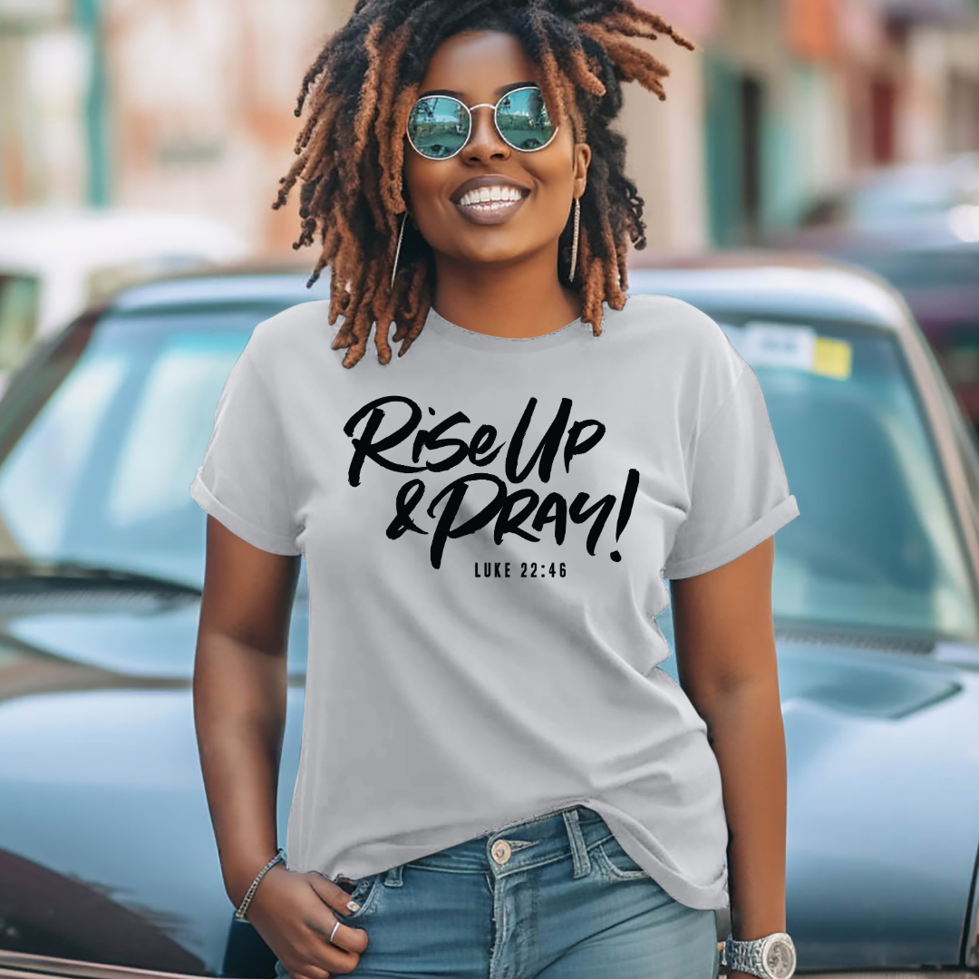 RISE UP AND PRAY