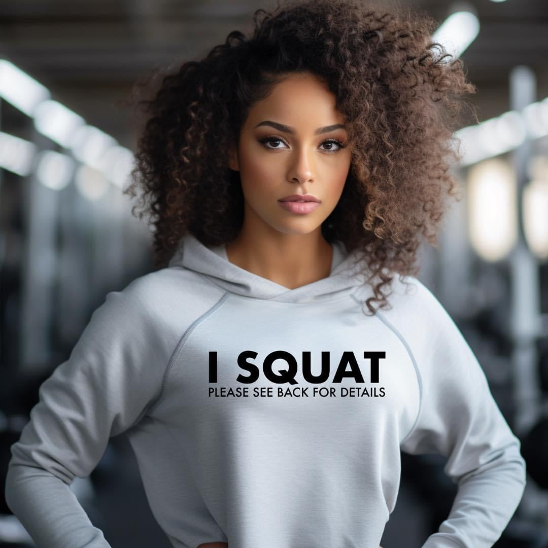 I Squat