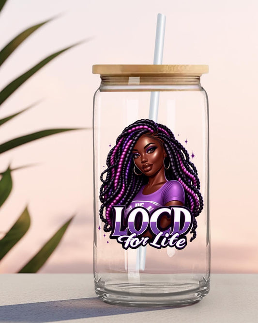 Loc'd For Life - Glass Cup