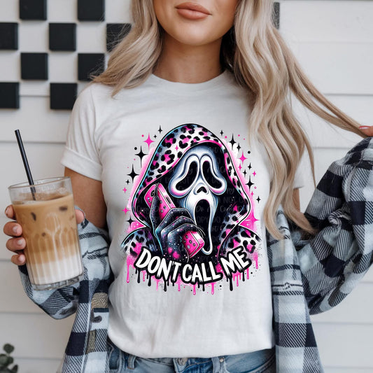 DON'T CALL ME