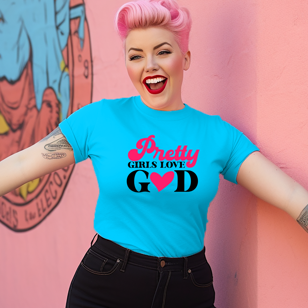 Pretty Girls Love God