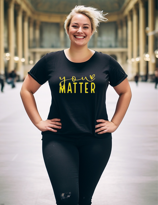 You Matter!